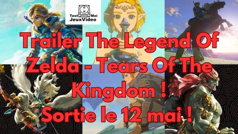 Bande-annonce The Legend of Zelda - Tears of the Kingdom ! Miniature TestMoiJeuxVidéo.Fr