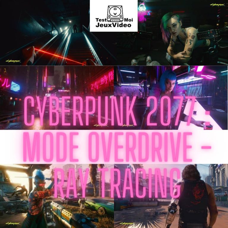 Cyberpunk 2077 - DLC 1.62 - mode Overdrive - Ray Tracing - TestMoiJeuxVidéo.Fr