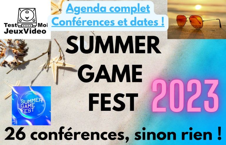 Agenda complet - calendrier conférences Summer Game Fest 2023 - TestMoiJeuxVidéo.Fr