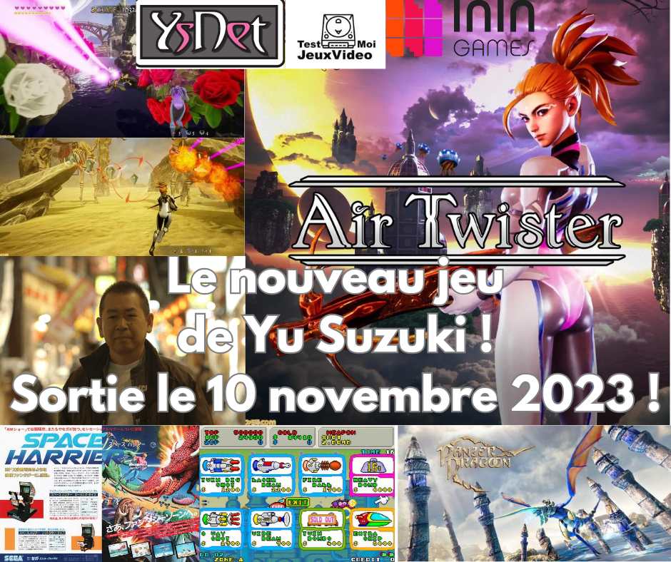 Air Twister - le nouveau jeu de Yu Suzuki - YS Net - ININ Games - TestMoiJeuxVidéo.Fr