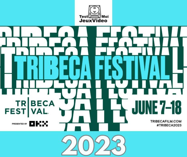 Tribeca Game Spotlight 2023 - Summer Game festival 2023 - TestMoiJeuxVidéo.Fr