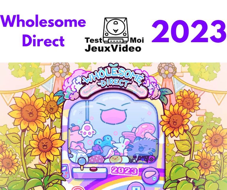 Wholesome Direct 2023 - Summer Game Fest 2023 - TestMoiJeuxVidéo.Fr