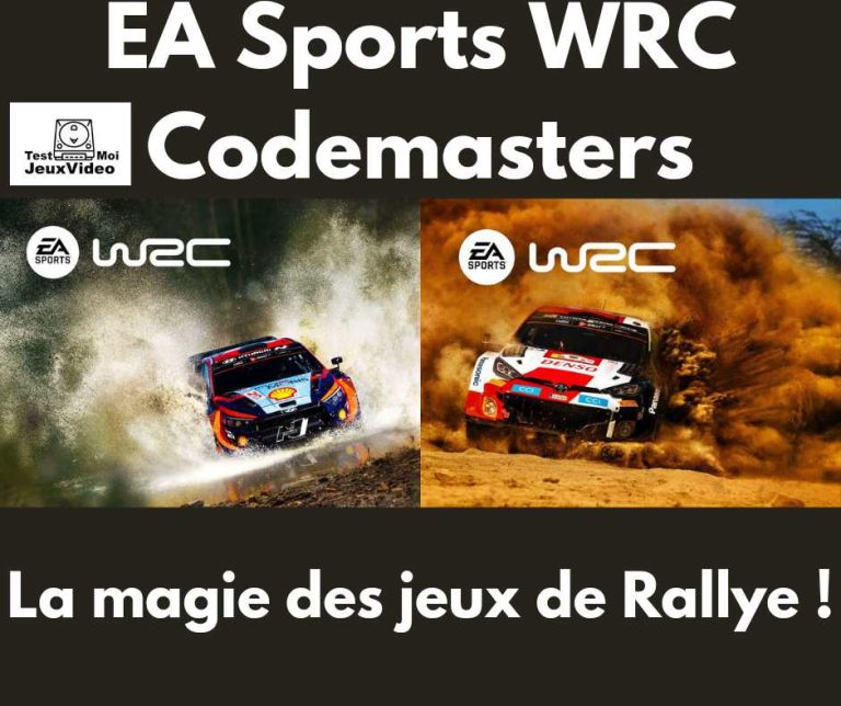 EA Sports WRC - Codemasters. La magie des jeux de Rallye ! TestMoiJeuxVideo.Fr