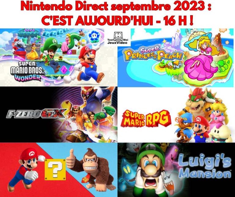 Nintendo Direct - septembre 2023. C'est aujourd'hui à 16 h. TestMoiJeuxVidéo.Fr