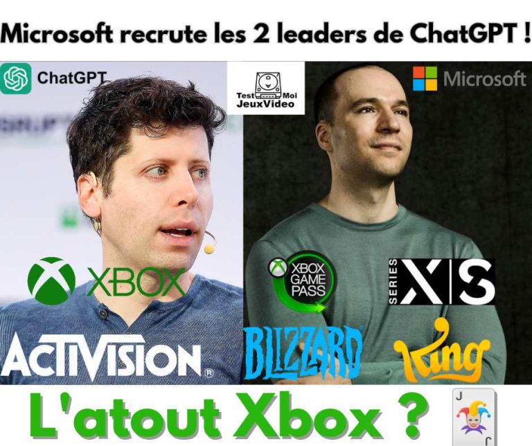 Microsoft recrute les deux leaders de ChatGPT ! L'atour Xbox - TestMoiJeuxVidéo.Fr