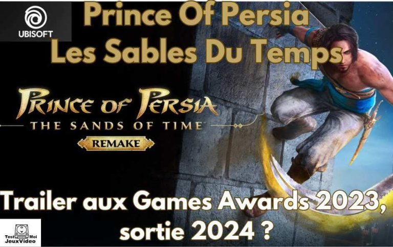Prince Of Persia - Sands Of Time (Les Sables Du Temps) - Trailer le 08 Décembre aux Games Awards 2023 - TestMoiJeuxVidéo.Fr